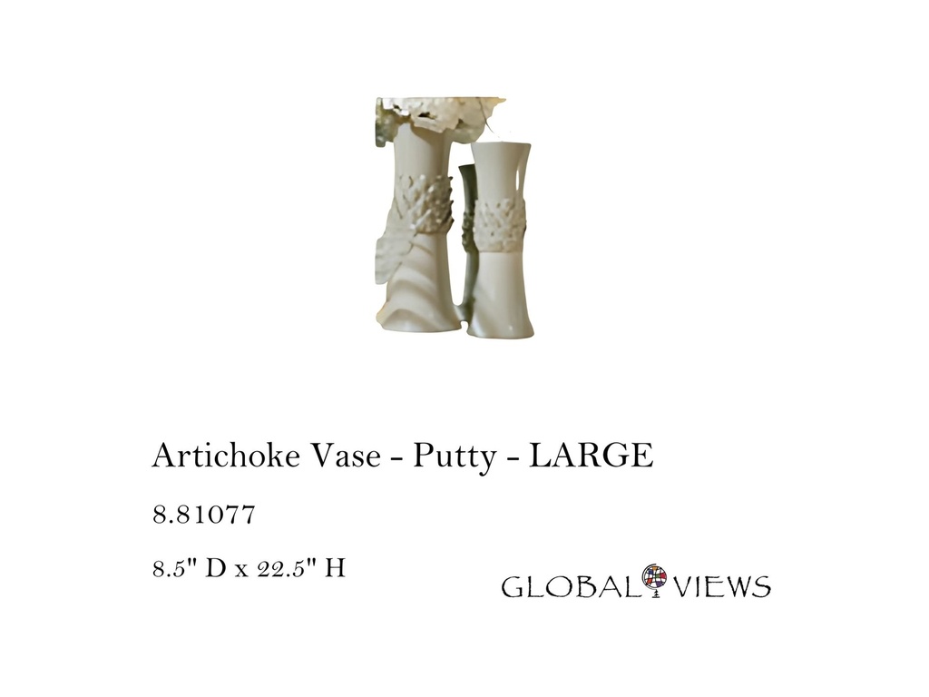 ARTICHOKE VASE PUTTY LG