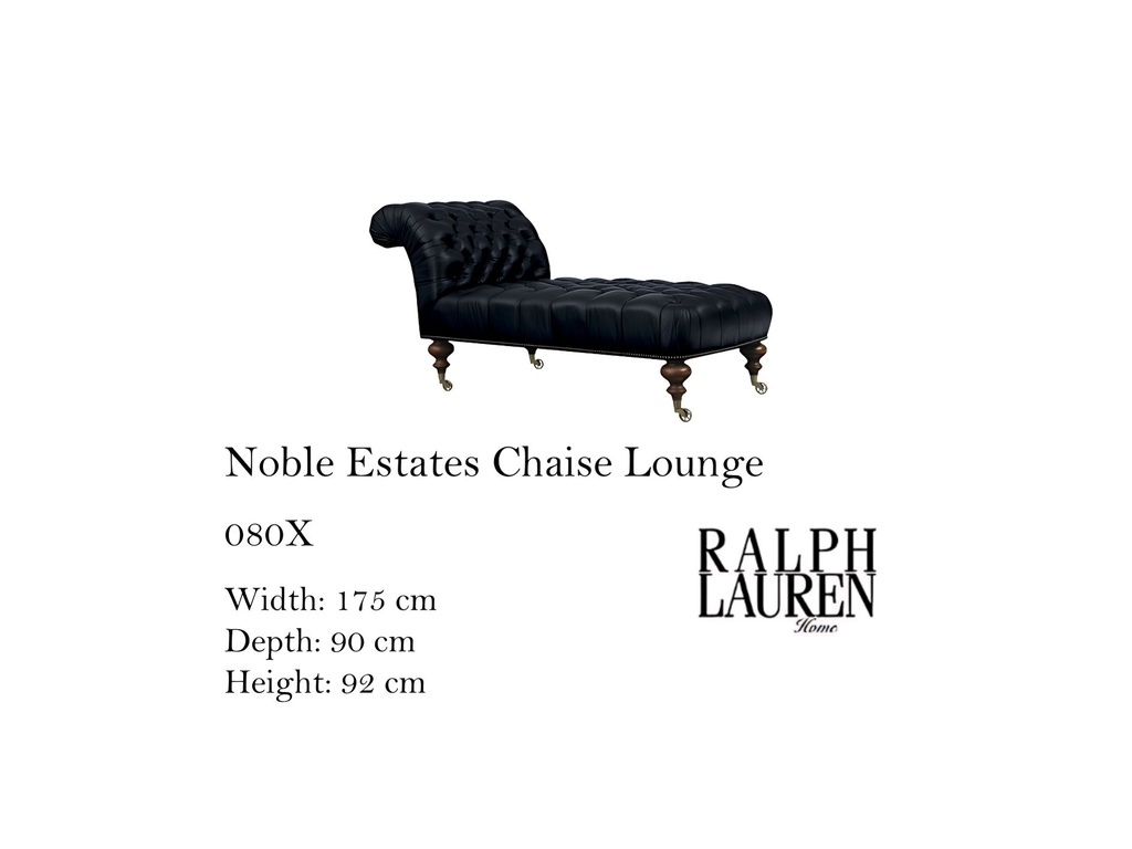 NOBLE ESTATES CHAISE- LONGUE
