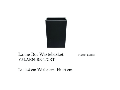 [MHT-004709] LARNE RCT WASTEBASKET