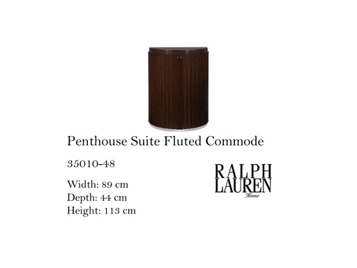 [MHT-003105] PENTH HOUSE SUITE FLUTED COMMODE